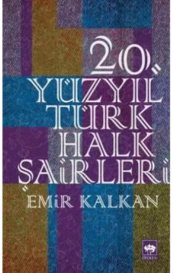 20. Yüzyıl Türk Halk Şairleri