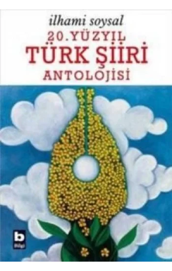 20. Yüzyıl Türk Şiiri Antolojisi