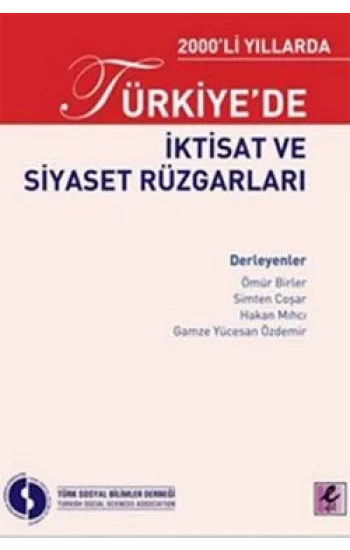 2000’li Yıllarda Türkiye’de İktisat ve Siyaset Rüzgarları