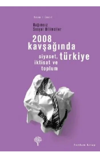 2008 Kavşağında Türkiye