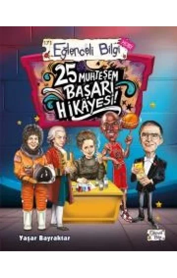 25 Muhteşem Başarı Hikayesi!