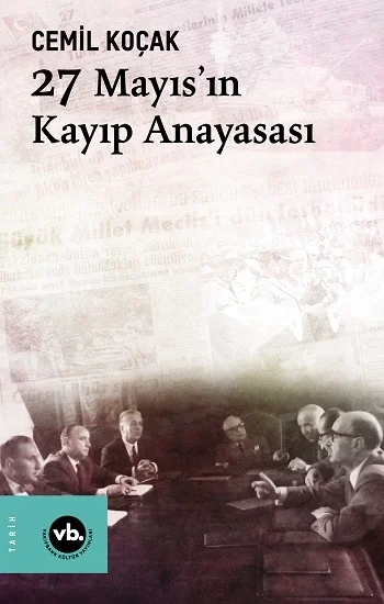 27 Mayısın Kayıp Anayasası