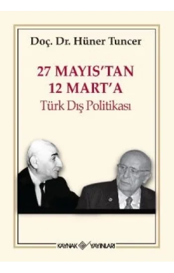 27 Mayıstan 12 Marta Türk Dış Politikası