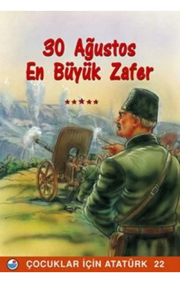 30 Ağustos En Büyük Zafer