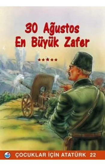 30 Ağustos En Büyük Zafer