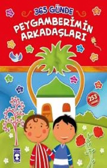 365 Günde Peygamberimin Arkadaşları (Fleksi Cilt)