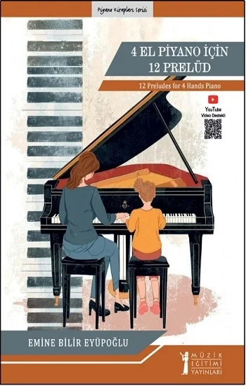 4 El Piyano için 12 Prelüd