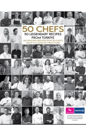 50 Chefs 50 Legendary Recipes from Türkiye