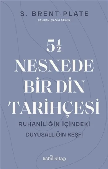 5,5 Nesnede Bir Din Tarihçesi