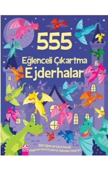 555 Eğlenceli Çıkartma Ejderhalar
