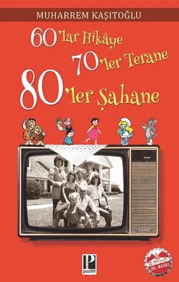 60lar Hikaye 70ler Terane 80ler Şahane