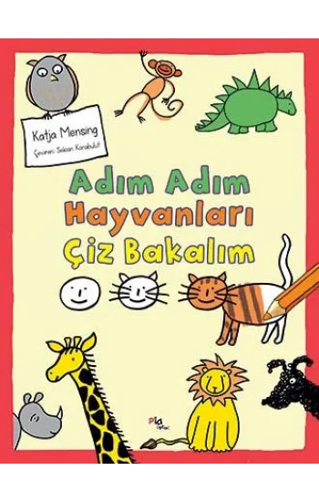 Adım Adım Hayvanları Çiz Bakalım