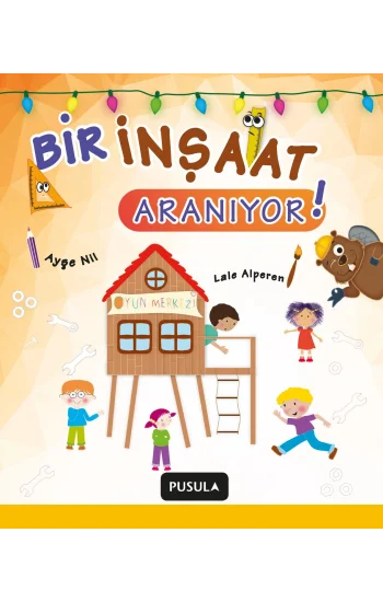 STEM Hikaye - Bir İnşaat Aranıyor!