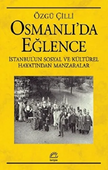 Osmanlı’da Eğlence