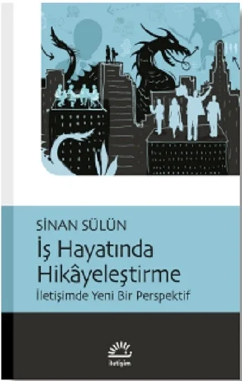 İş Hayatında Hikayeleştirme