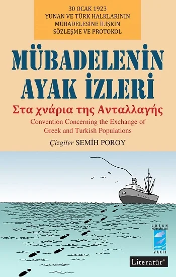 Mübadelenin Ayak İzleri - Στα χνάρια της Ανταλλαγής