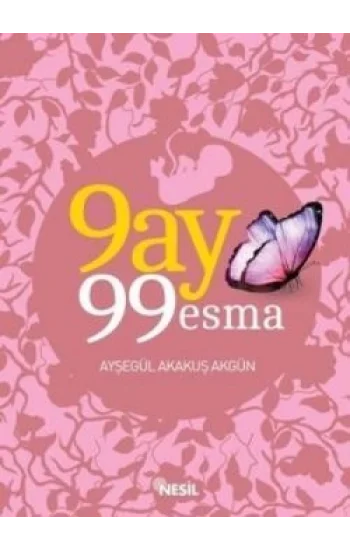 9 Ay 99 Esma