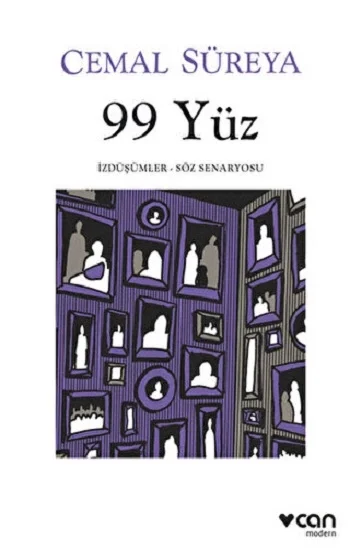 99 Yüz: İzdüşümler / Söz Senaryosu