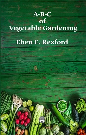 A-B-C of Vegetable Gardening
