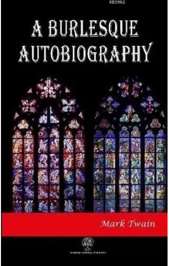 A Burlesque Autobiography