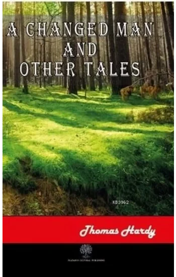 A Changed Man and Other Tales