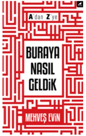 Adan Zye Buraya Nasıl Geldik