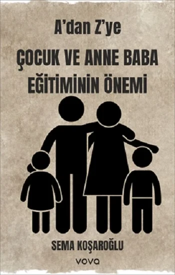 Adan Zye Çocuk ve Anne Baba Eğitiminin Önemi