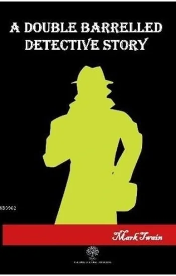 A Double Barrelled Detectice Story