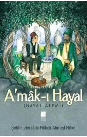 Amak-ı Hayal (Tam Metin)