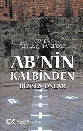 ABnin Kalbinden Biz(siz) Onlar