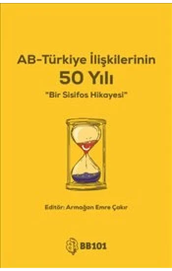 AB-Türkiye İlişkilerinin 50 Yılı