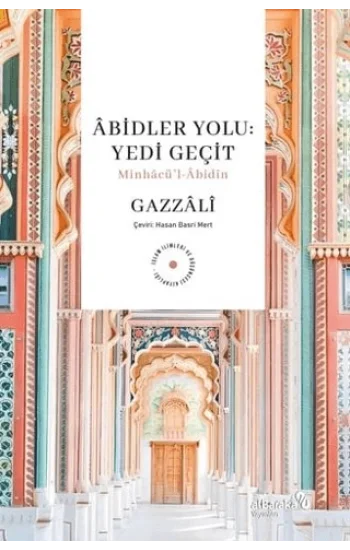 Abidler Yolu : Yedi Geçit