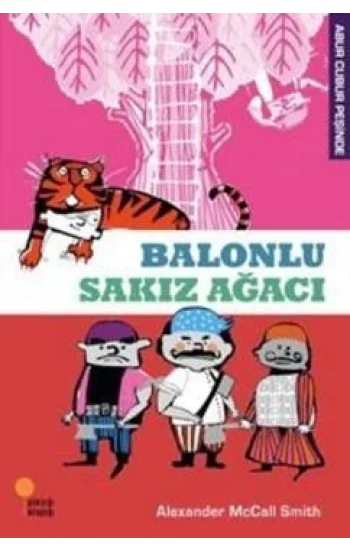 Abur Cubur Peşinde - Balonlu Sakız Ağacı