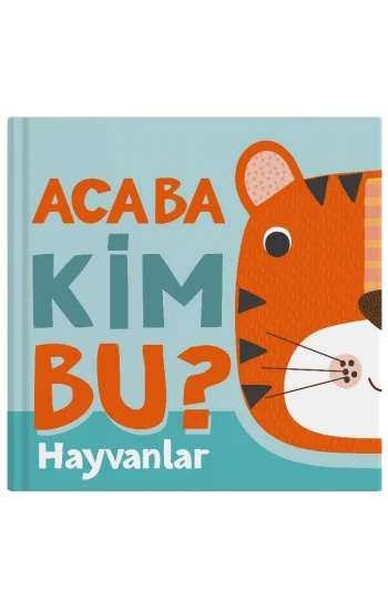 Acaba Kim Bu? - Hayvanlar (Ciltli)
