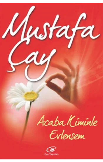 Acaba Kiminle Evlensem