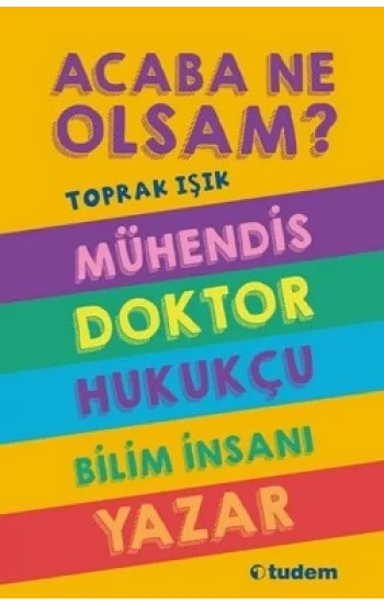 Acaba Ne Olsam? Serisi (5. kitap)