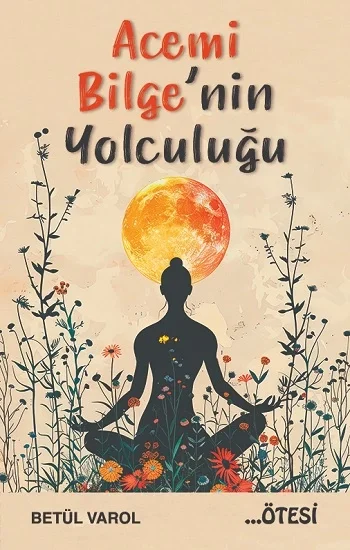 Acemi Bilgenin Yolculuğu