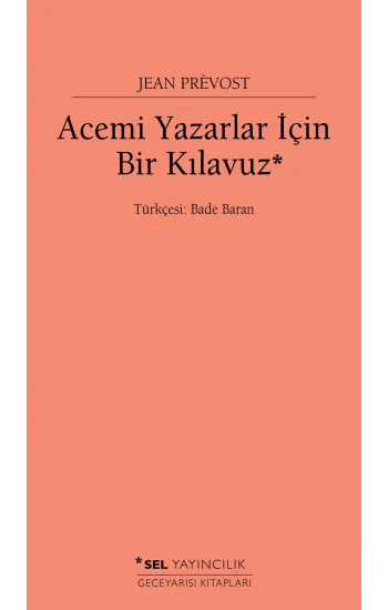 Acemi Yazarlar İçin Bir Kılavuz