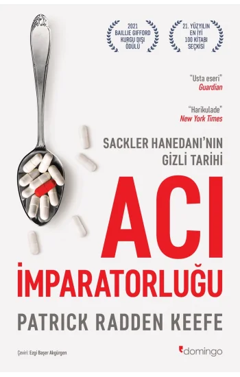 Acı İmparatorluğu: Sackler Hanedanının Gizli Tarihi