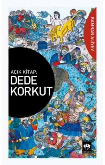 Açık Kitap: Dede Korkut