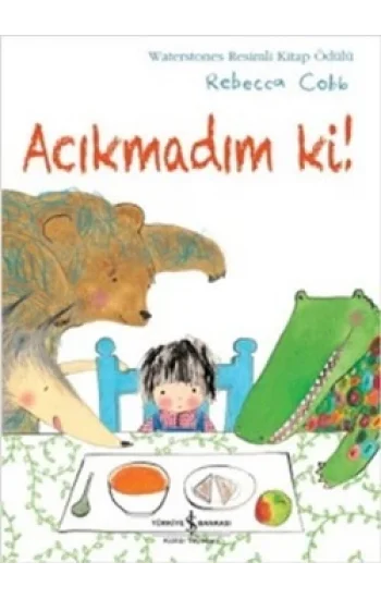 Acıkmadım Ki!