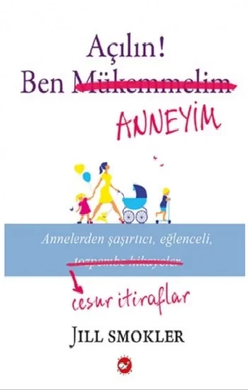 Açılın! Ben Anneyim