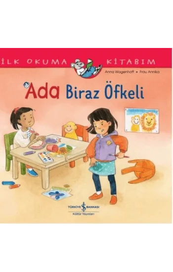 Ada Biraz Öfkeli - Ilk Okuma Kitabım