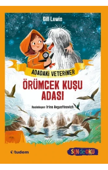 Adadaki Veteriner: Örümcek Kuşu Adası (SEN de OKU)