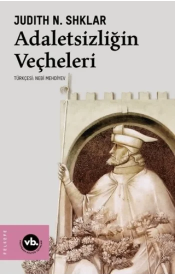 Adaletsizliğin Veçheleri