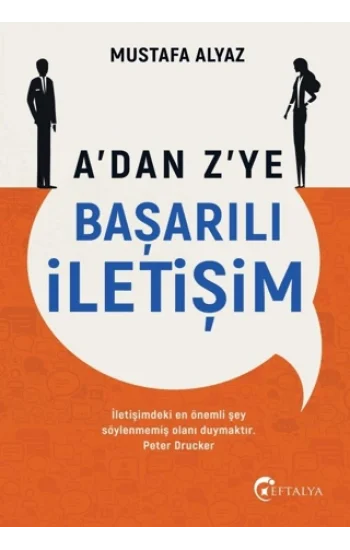 A’dan Z’ye Başarılı İletişim