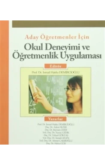 Aday Öğretmenler için Okul Deneyimi ve Öğretmenlik Uygulaması