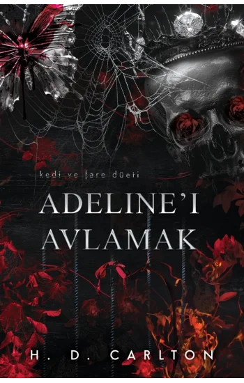 Adelineı Avlamak (Ciltli)