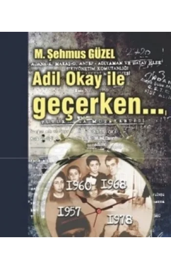 Adil Okay ile Geçerken...