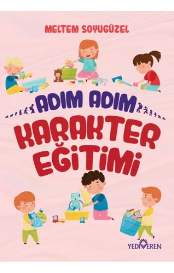 Adım Adım Karakter Eğitimi